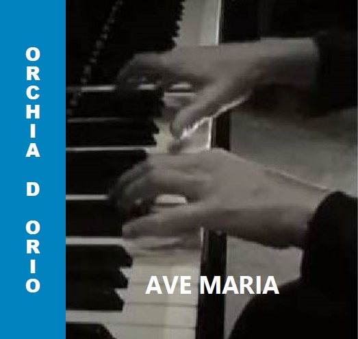 AVE MARIA, Best of Orchia d'Orio