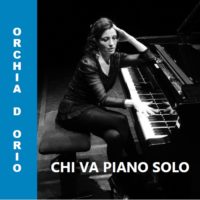 Chi va piano solo